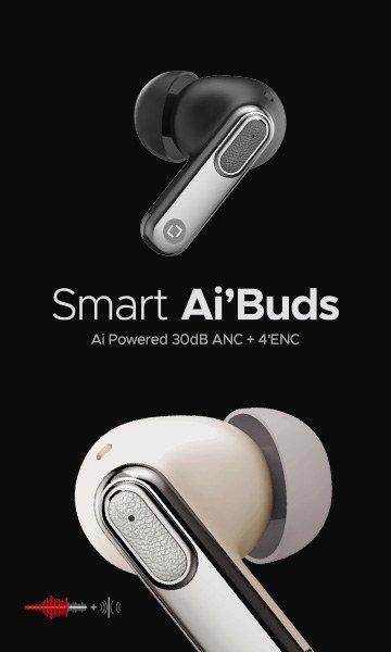 Smart Ai'Buds — AI powered 30dB ANC earbuds